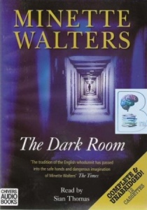 The Dark Room written by Minette Walters performed by Sian Thomas on Cassette (Unabridged)